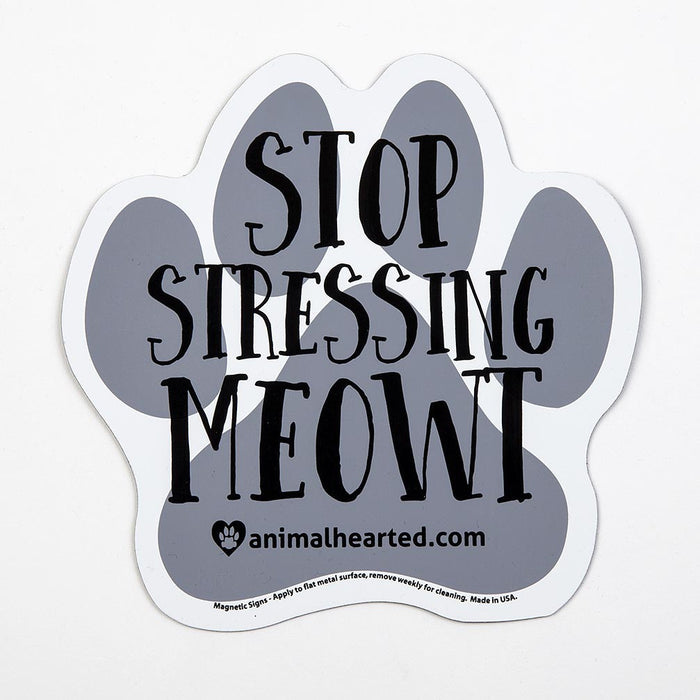 'Stop Stressing Meowt' Auto Magnet