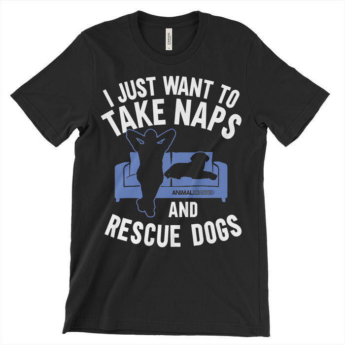 Take Naps Rescue Dogs T Shirt