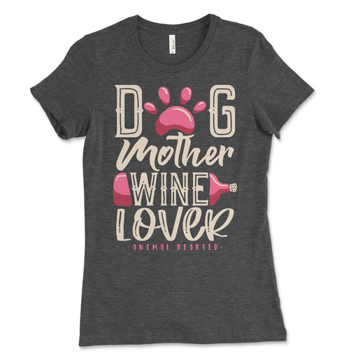 Womens Dog Mother Wine Lover T Shirt