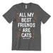 All My Best Friends Are Cats T Shirt