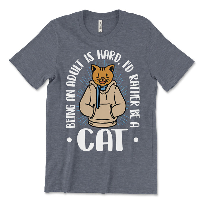 Being An Adult Is Hard Id Rather Be A Cat Tee Shirt