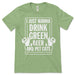 I Just Wanna Drink Green Beer and Pet Cats T Shirt
