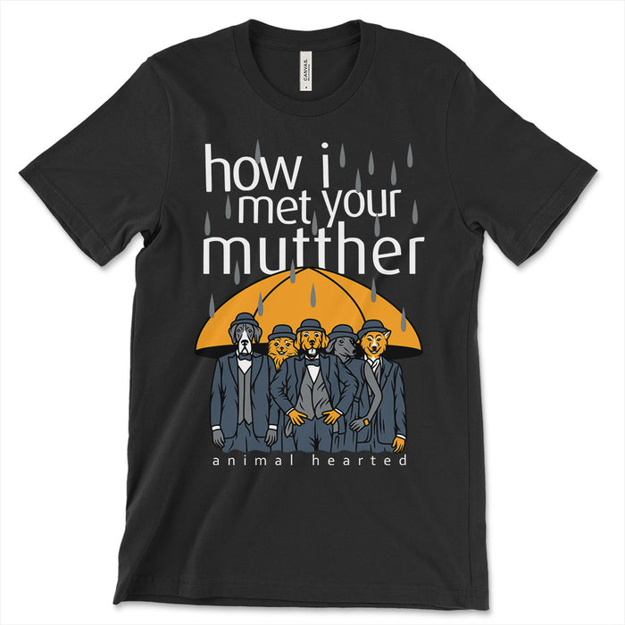 How I Met Your Mutther T Shirt