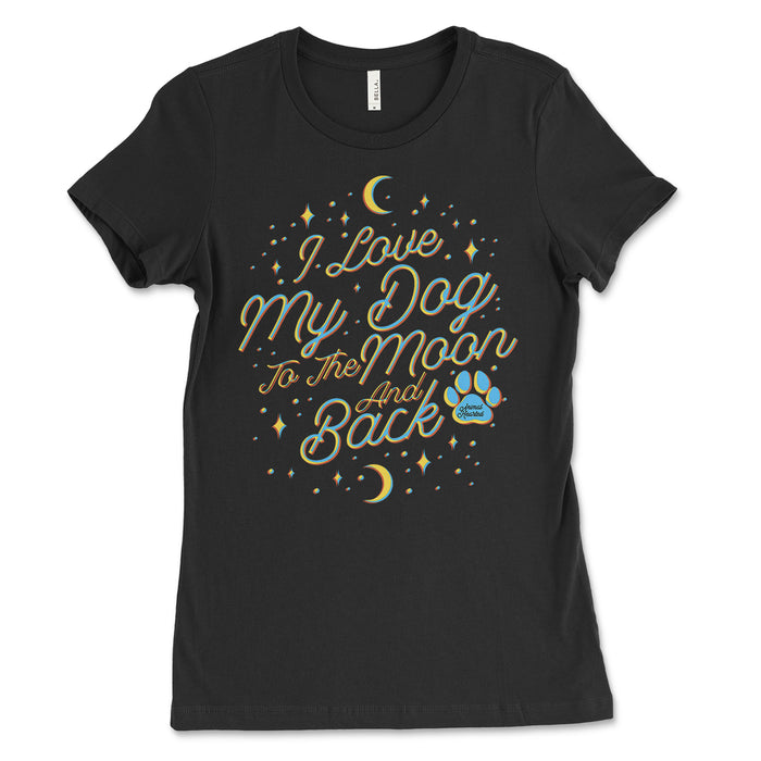 I Love My Dog To The Moon Women's Tee