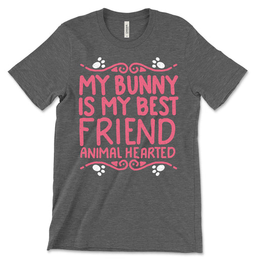 My Bunny Is My Best Friend T Shirt