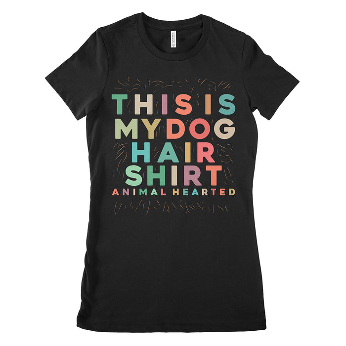 Womens This Is My Dog Hair Shirt