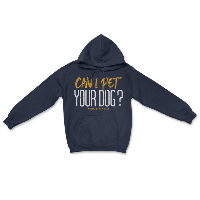 Can I Pet Your Dog Hoodie Navy