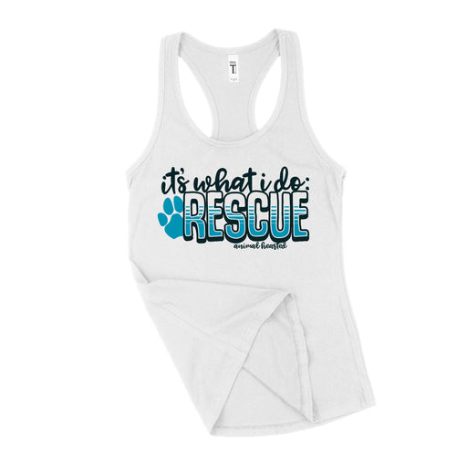 It's What I Do Animal Rescue Tank Top Womens