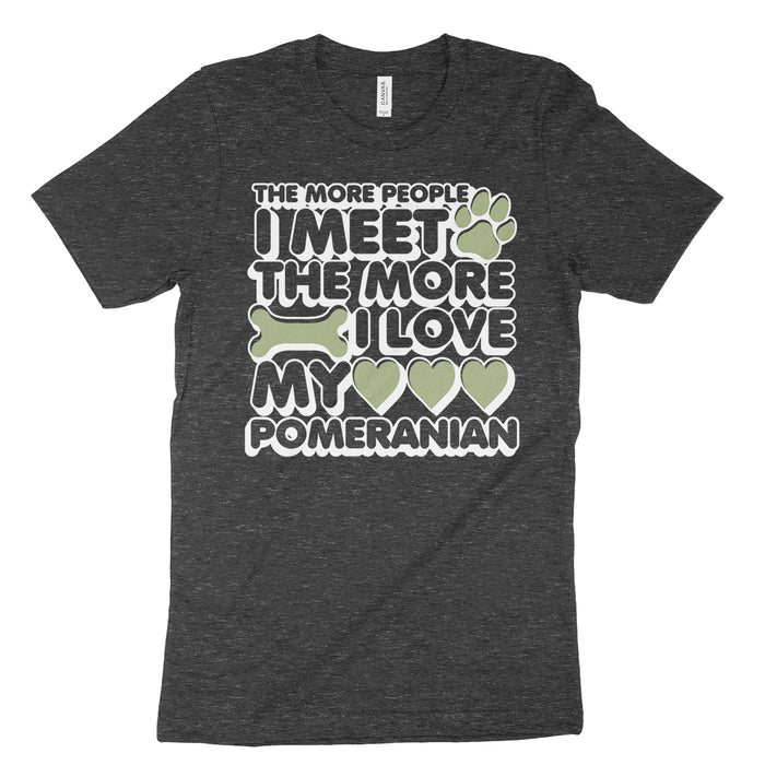 Love My Pomeranian T Shirt