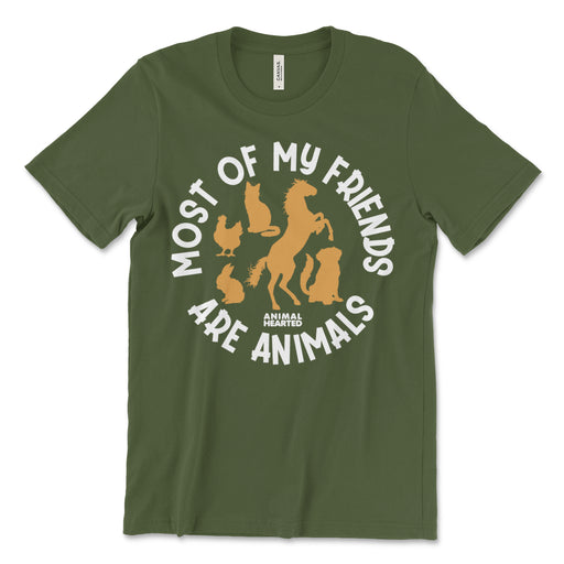 Most Of My Friends Are Animals Shirt