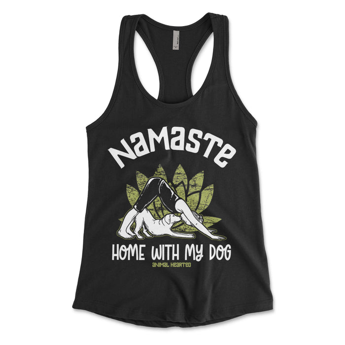 Namaste Home With My Dog Tank Top