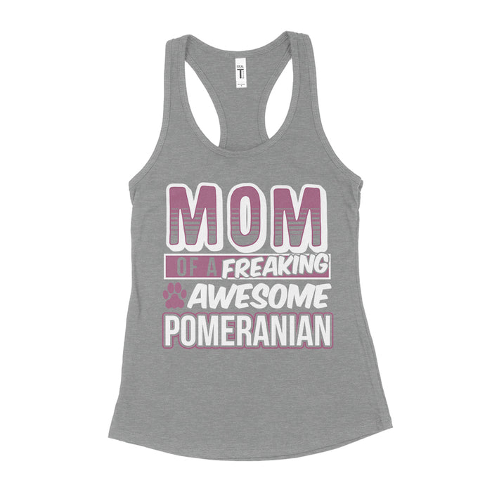 Mom Of A Freaking Awesome Pomeranian Womens Tank Top