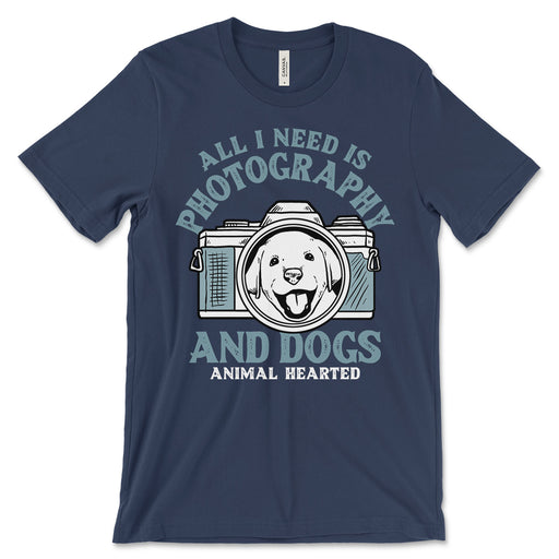 All I Need Is Photography And Dogs Shirt