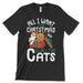 All I Want For Christmas Is All The Cats T Shirt