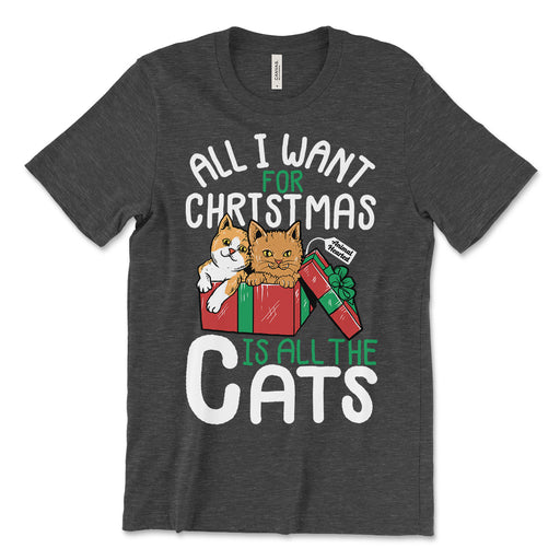 All I Want For Christmas Is All The Cats Tee Shirt