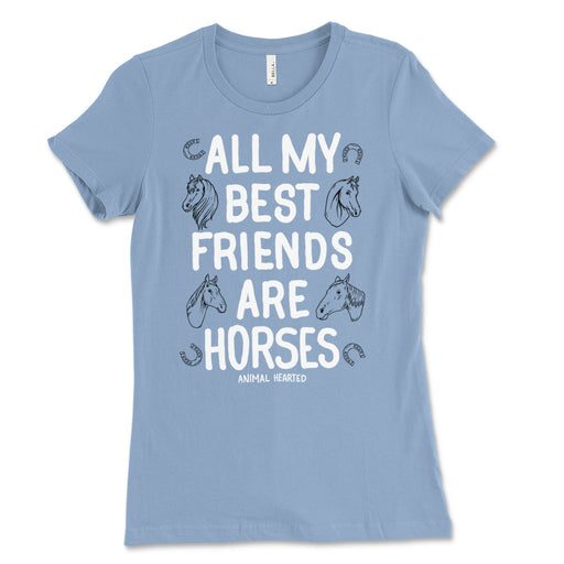 All My Best Friends Are Horses Women's Tee Shirts