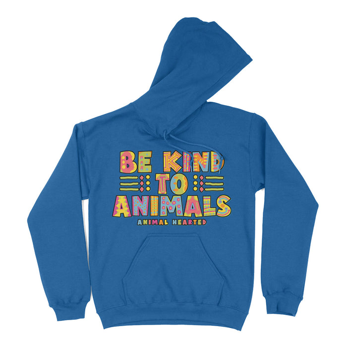 Be Kind To Animals Hooded Sweatshirts