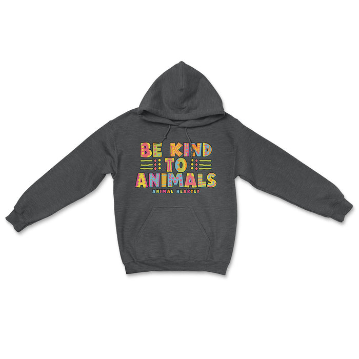 Be Kind To Animals Hoodie