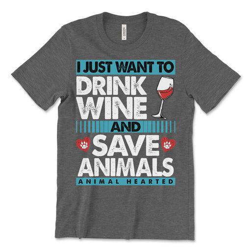 Drink Wine Save Animals Tee Shirt