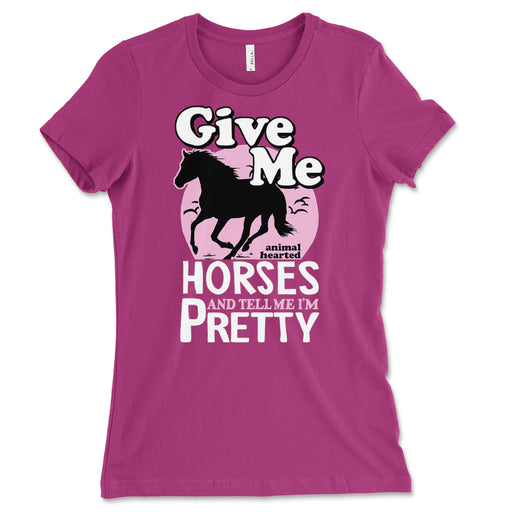Give Me Horses Women's Shirt