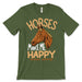 Horses Make Me Happy T Shirt
