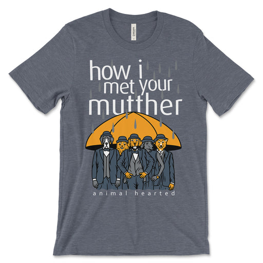 How I Met Your Mutther Shirt