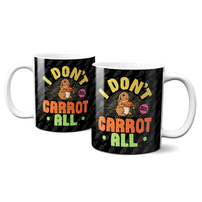 I Don't Carrot All Mugs