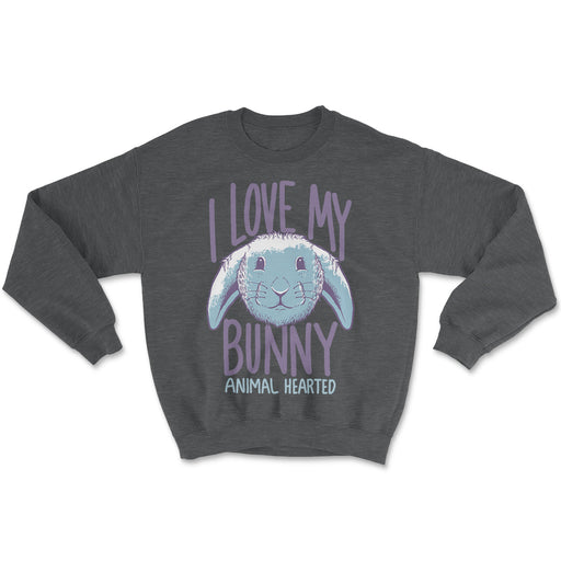 I Love My Bunny Sweatshirts