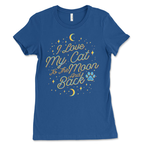 I Love My Cat To The Moon Women's T-shirt