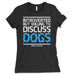 Introverted Dogs Women's T Shirt