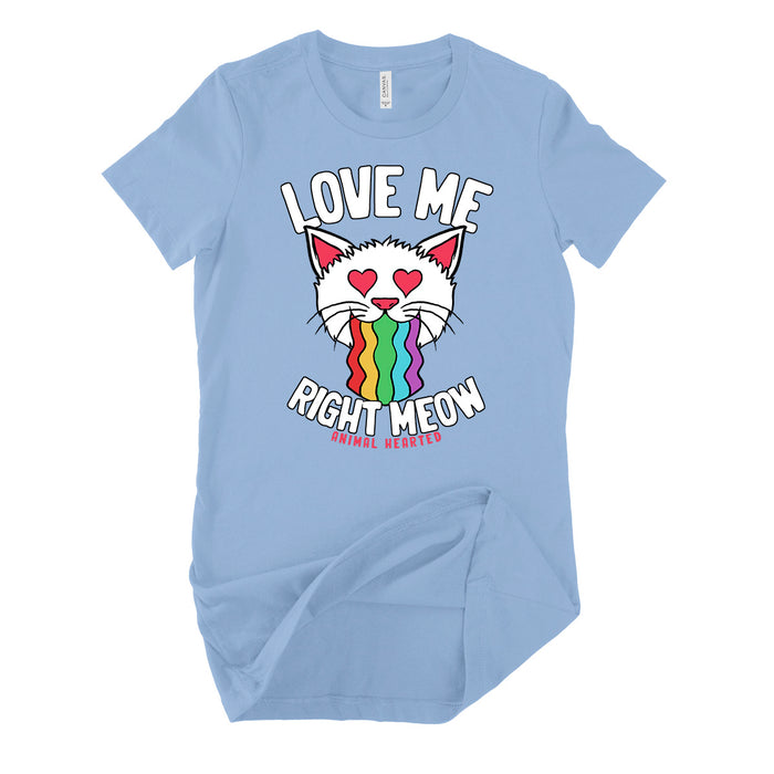 Love Me Right Meow Women's T Shirt