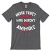 Never Trust A Person Who Doesn't Love Animals T Shirt
