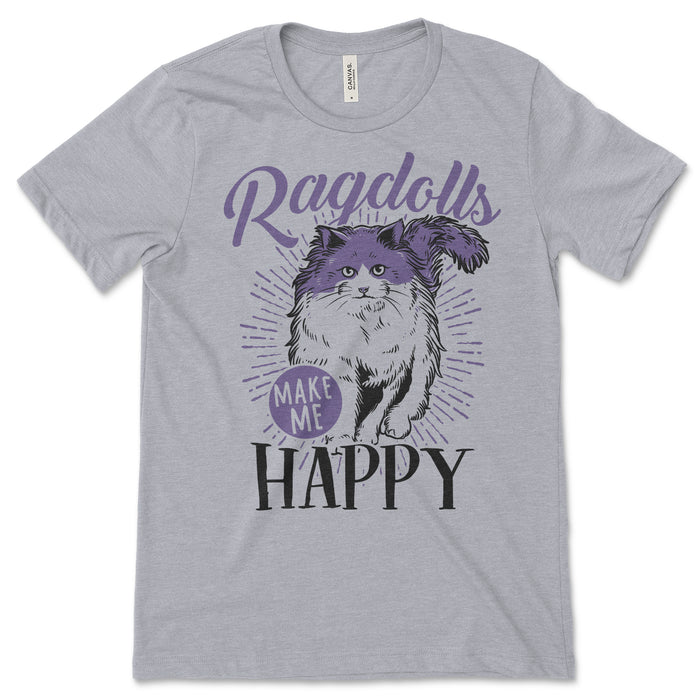 Ragdolls Make Me Happy Tee Shirt