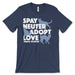 Spay Neuter Adopt Love Cat T Shirt