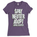 Spay Neuter Adopt Womens Shirt