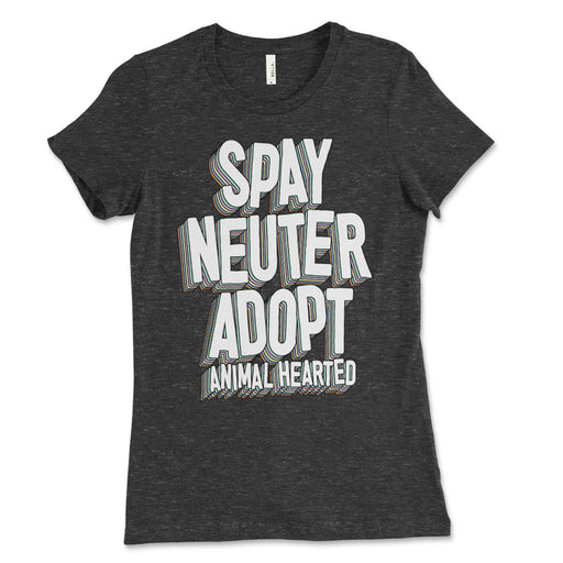 Spay Neuter Adopt Womens Tee Shirt
