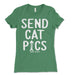 Womens Send Cat Pics Tee Shirt
