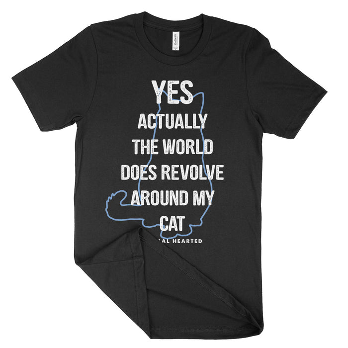 World Does Revolve Around My Cat Shirt